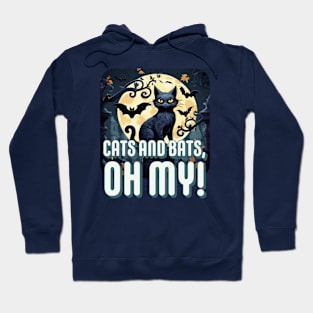 Cats and bats, Oh my!! Hoodie